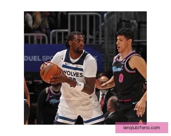 森林狼迎战热火，激烈对决谁能笑到最后全场精彩回顾