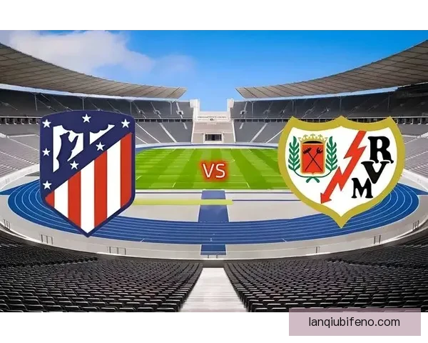 科罗尼亚莫斯卡多大胜巴列卡诺B队展现强势攻防实力 科罗尼亚莫斯卡多大胜巴列卡诺B队展现强势攻防实力